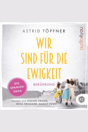 Wir sind für die Ewigkeit - Berührung - Historischer Roman - cover