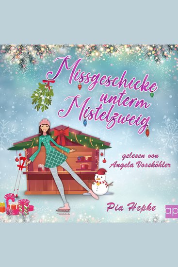 Missgeschicke unterm Mistelzweig - cover