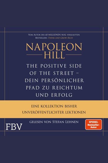 The Positive Side of the Street – Ihr persönlicher Pfad zu Reichtum und Erfolg - cover