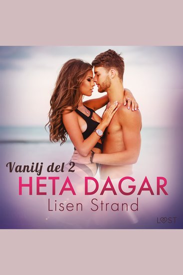 Vanilj: Heta dagar - erotisk novell - cover