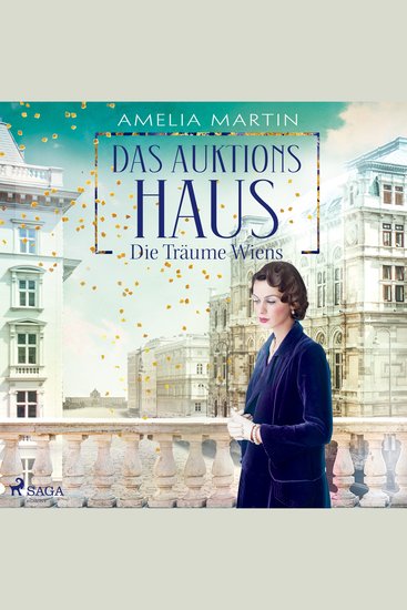 Das Auktionshaus: Die Träume Wiens (Die Auktionshausserie Band 2) - cover