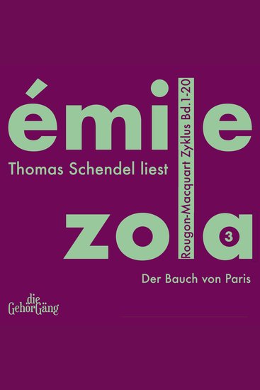 Rougon-Macquart Zyklus Band 3 - Der Bauch von Paris - cover