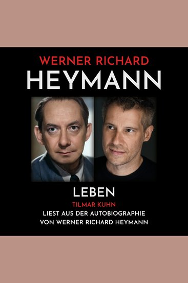 Werner Richard Heymann - Leben - Tilmar Kuhn liest aus der Autobiographie von Werner Richard Heymann - cover