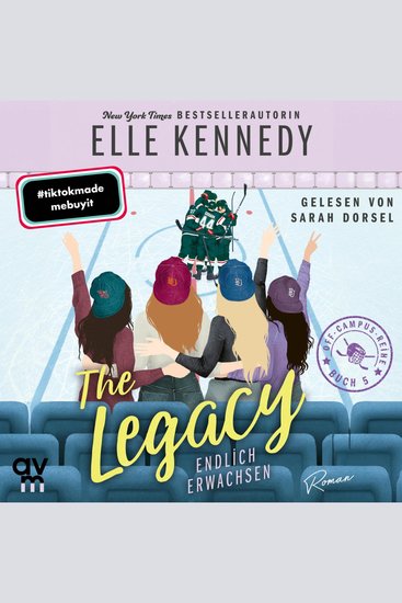The Legacy – Endlich erwachsen - Off-Campus 5 | Roman | BookTok-Liebling | Prickelnde College-Romance für New Adults - cover