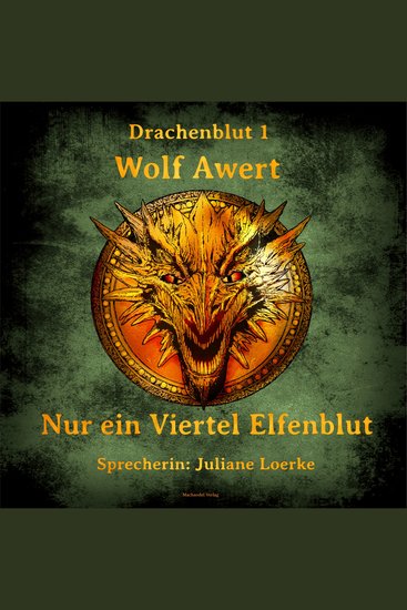 Nur ein Viertel Elfenblut - Drachenblut 1 - cover