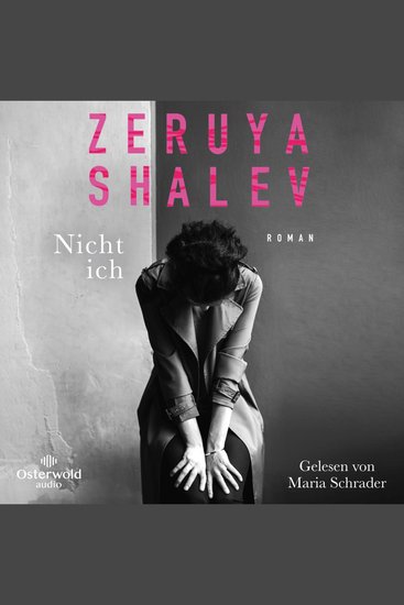 Nicht ich - Zeruya Shalevs literarisches Debüt - cover