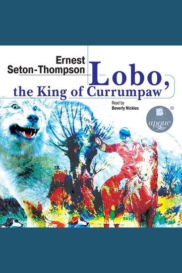 Lobo the King of Currumpaw Stories - cover