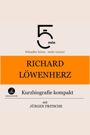 Richard Löwenherz: Kurzbiografie kompakt - 5 Minuten: Schneller hören – mehr wissen! - cover