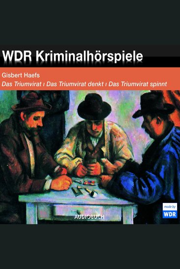 Das Triumvirat Das Triumvirat denkt Das Triumvirat spinnt - cover