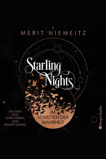 Starling Nights 1 (ungekürzt) - Im Schatten der Wahrheit | Die neue Dark Academia Dilogie | Romantische New-Adult-Fantasy der Spiegel Bestseller Autorin #EnemiestoLovers at its best - cover