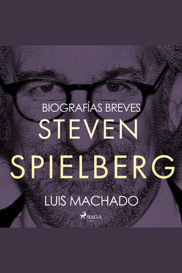 Biografías breves - Steven Spielberg - cover
