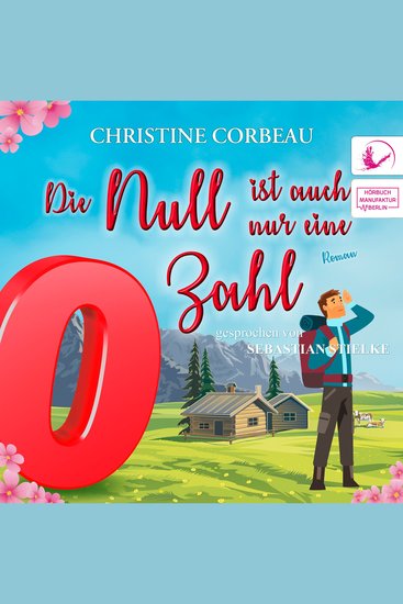 Die Null ist auch nur eine Zahl - Das Nullen-Storyversum - Zino Band 3 (ungekürzt) - cover