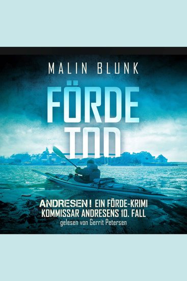 Fördetod - Andresen! - Ein Förde-Krimi Band 10 (ungekürzt) - cover