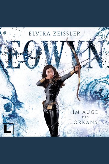 Im Auge des Orkans - Eowyn Band 3 (ungekürzt) - cover