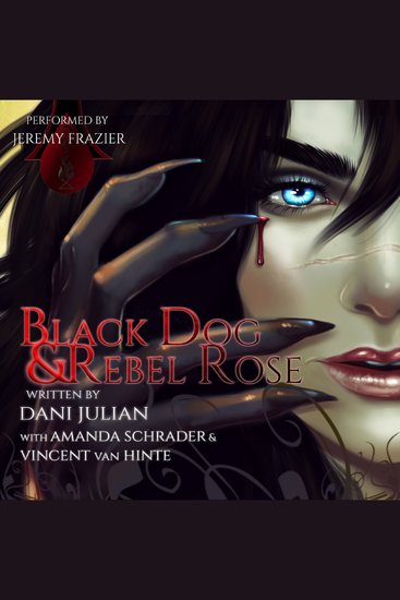 Black Dog and Rebel Rose - A Love Story - cover