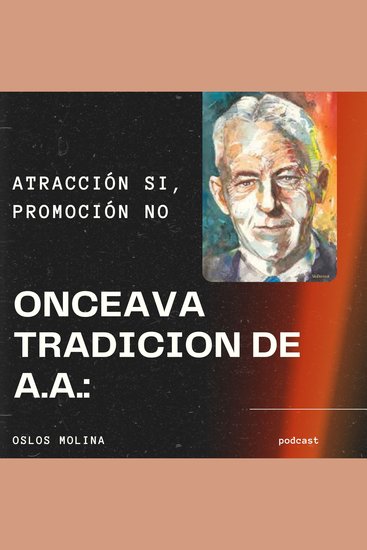 11 tradición AA : atracción si promoción no - 12 tradiciones de AA - cover