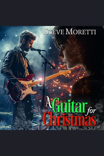 A Guitar for Christmas - A holiday story on six strings - cover