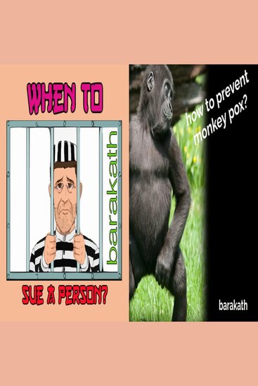 When to sue a person? How to prevent monkey pox? - cover
