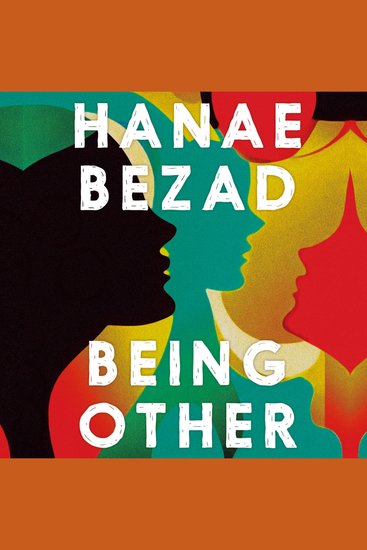Being Other - The Beauty and Power of Being an Outsider - cover
