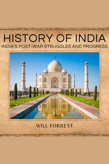 History of India - India's Post-War Struggles and Progress - cover