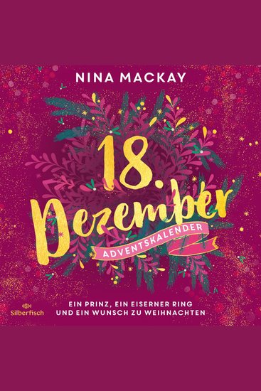 Ein Prinz ein eiserner Ring und ein Wunsch zu Weihnachten (Christmas Kisses Ein Adventskalender 18) - cover