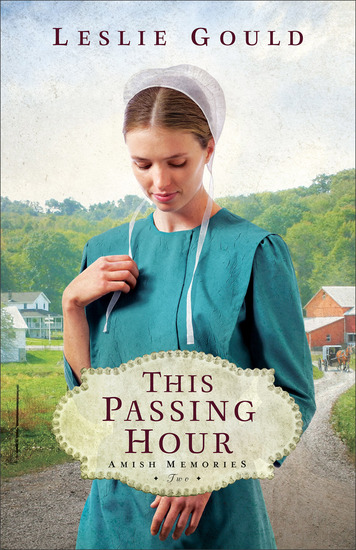 This Passing Hour (Amish Memories Book #2) - cover