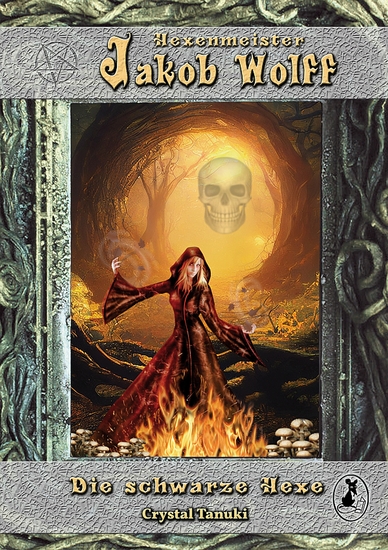Jakob Wolff - Die schwarze Hexe - 1498 - cover