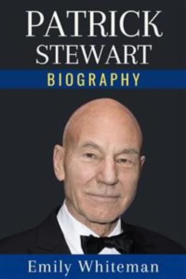 Patrick Stewart Biography - cover