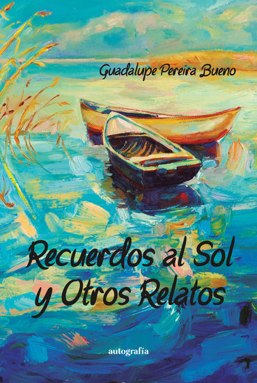 Recuerdos al sol y otros relatos - cover
