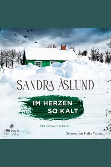 Im Herzen so kalt (Ein Fall für Maya Topelius 1) - Ein Schweden-Krimi - cover