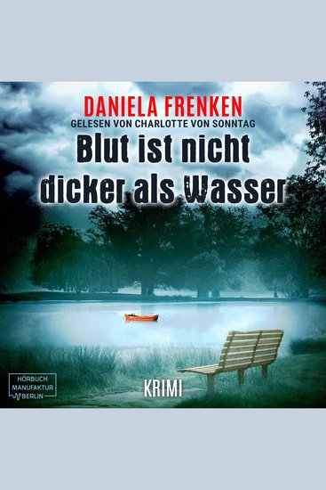 Blut ist nicht dicker als Wasser - Kathi Wällmann Krimi Band 2 (ungekürzt) - cover