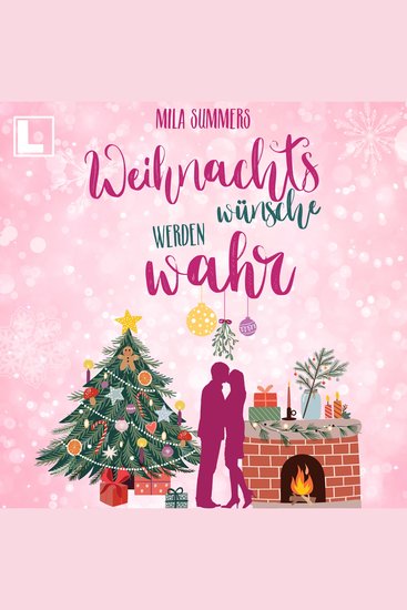 Weihnachtswünsche werden wahr (ungekürzt) - cover