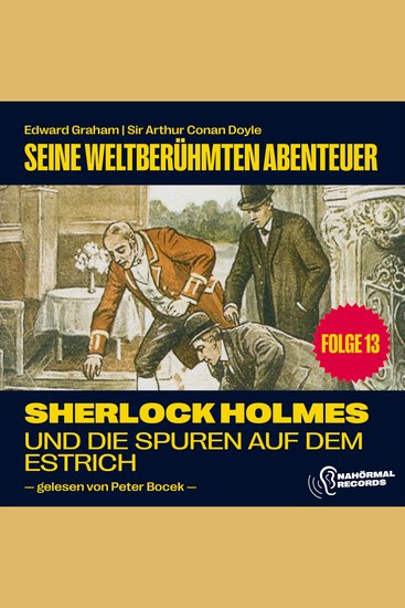 Sherlock Holmes und die Spuren auf dem Estrich (Seine weltberühmten Abenteuer Folge 13) - cover