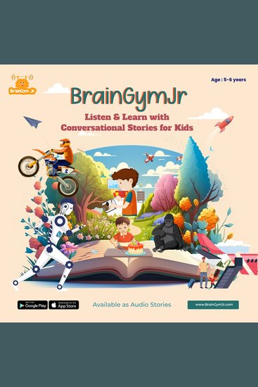 BrainGymJr : Listen and Learn with Conversational Stories ( 5 - 6 years) - II - A collection of five short audio stories for children aged 5- 6 years - cover