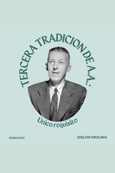 3 tradición de AA: único requisito - Las 12 tradiciones de Alcohólicos Anónimos - cover