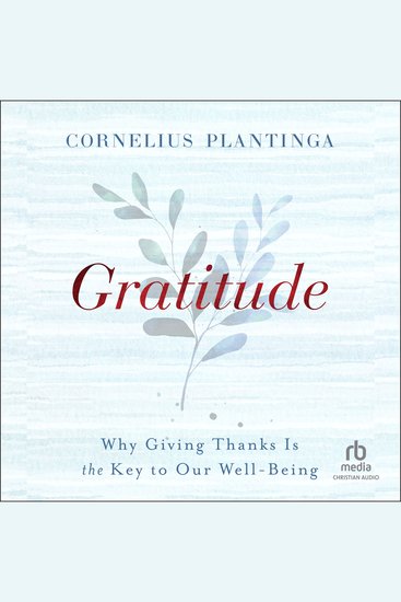Gratitude - Why Giving Thanks Is the Key to Our Well-Being - cover