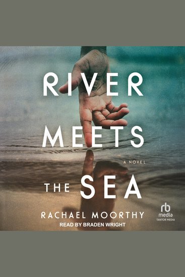 River Meets the Sea - A Novel - cover