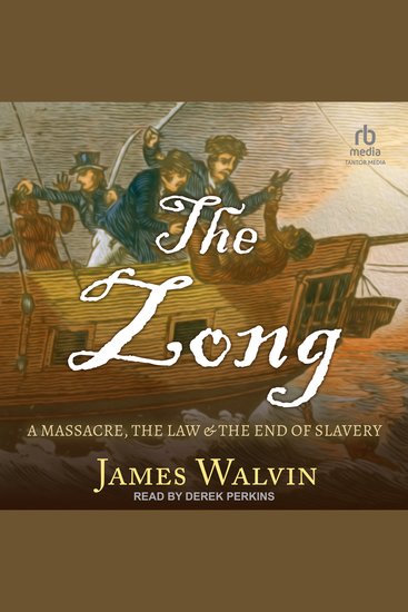 The Zong - A Massacre the Law & the End of Slavery - cover