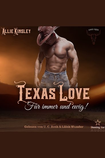 Texas Love: Für immer und ewig! - Kings Creek Band 3 (ungekürzt) - cover