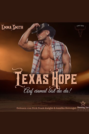 Texas Hope: Auf einmal bist du da! - Kings Creek Band 2 (ungekürzt) - cover