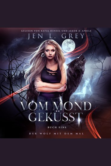 Vom Mond geküsst - Wolf mit dem Mal 1 - Fantasy Hörbuch - cover
