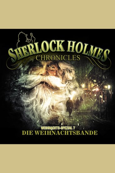 Sherlock Holmes Chronicles X-Mas Special 07: Die Weihnachtsbande - cover
