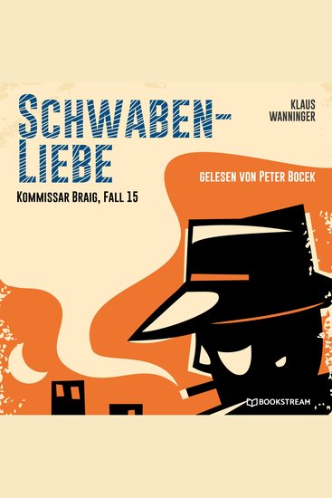 Schwaben-Liebe - Kommissar Braig Fall 15 (Ungekürzt) - cover