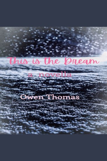 This is the Dream - A Novella - cover