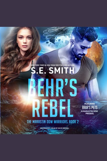 Behr's Rebel featuring Raia's Pets - Marastin Dow Warriors Book 2 - cover