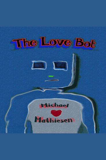 The Love Bot - cover