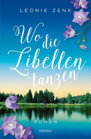 Wo die Libellen tanzen - Roman - cover