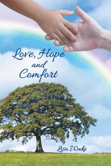 Love Hope and Comfort - Wisdom in Experience - cover