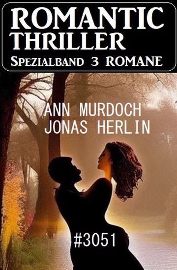 Romantic Thriller Spezialband 3051 - 3 Romane - cover