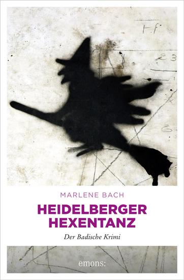 Heidelberger Hexentanz - Der Badische Krimi - cover